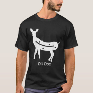 Funny dill doe reindeer pickles naughty Dill Doe D Tシャツ