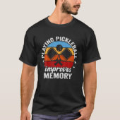 Funny Dink Player Playing Pickleball Improves Memo Tシャツ (正面)