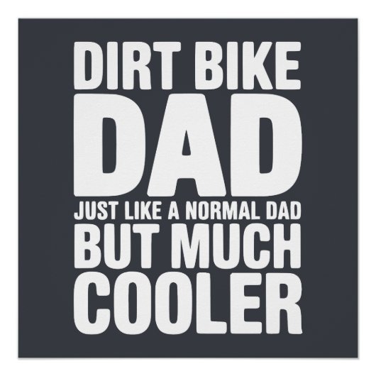 Funny Dirt Bike Dad Humor Cooler Motocross Father  ポスター (正面)
