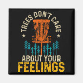 Funny Disc Golf Apparel Co. Disc Golf Trees Don't  マグネット (正面)