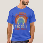 Funny Disc Golf Design For Men Women Disc Golf Pla Tシャツ (正面)