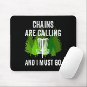 Funny Disc Golf Gift Chains Are Calling And I Must マウスパッド (マウス)