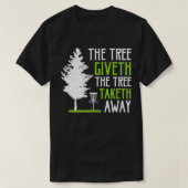 Funny Disc Golf The Tree Giveth The Tree Taketh Aw Tシャツ (デザイン正面)