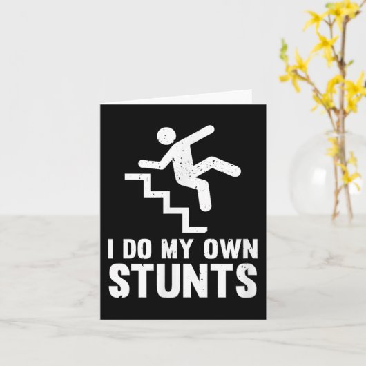 Funny Distressed I Do My Own Stunts  カード (黄色い花)