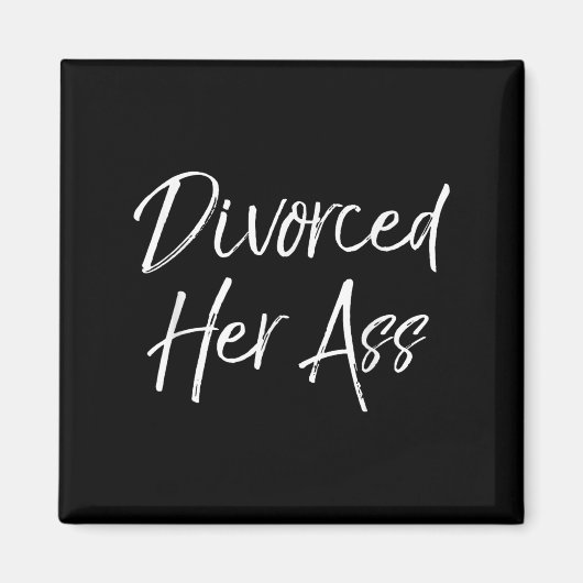 Funny Divorce Gift For Men Sarcastic Quote Divorce マグネット (正面)