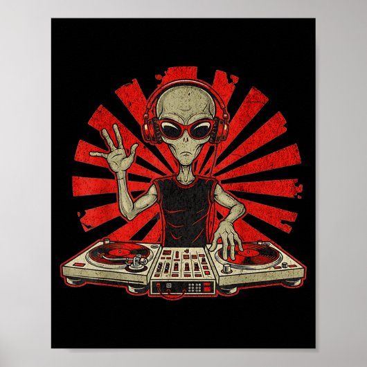 Funny Dj Graphic Tee Music Lover Alien Dj Music Mi ポスター (正面)