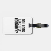 Funny Do I Look Like I Fly Economy Traveler Quote ラゲッジタグ (裏面横)