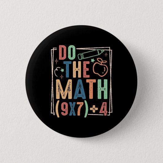 Funny Do The Math 67 Meme Six Seven Boy Girl Teach 缶バッジ (正面)