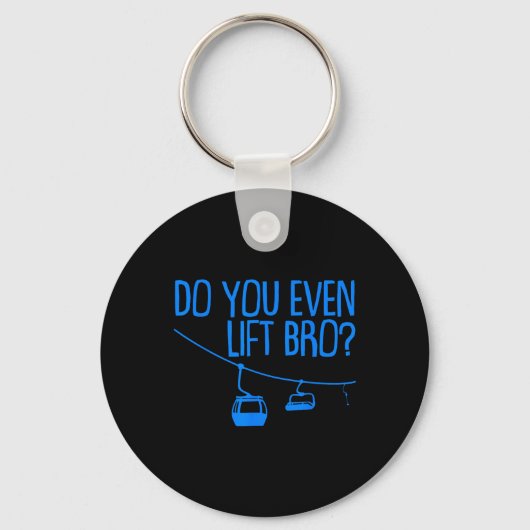 Funny Do You Even Lift Bro Gift Cute Skiing Lover  キーホルダー (正面)