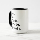 Funny Doctor Gift – It's Dr Actually Custom Name マグカップ (正面左)