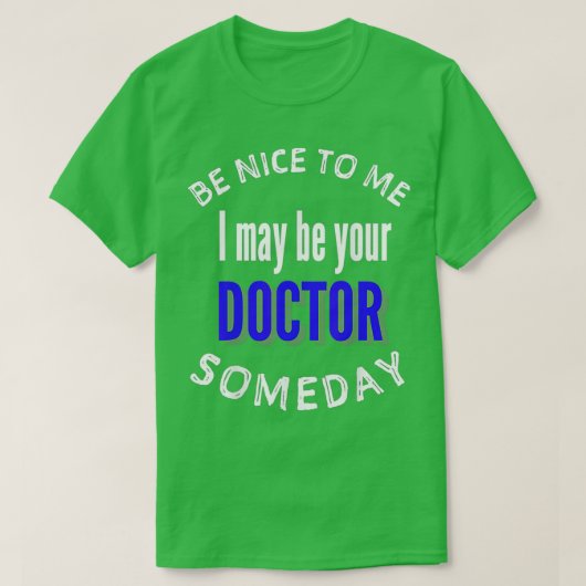 Funny Doctor Medical School med school 1 Tシャツ (デザイン正面)