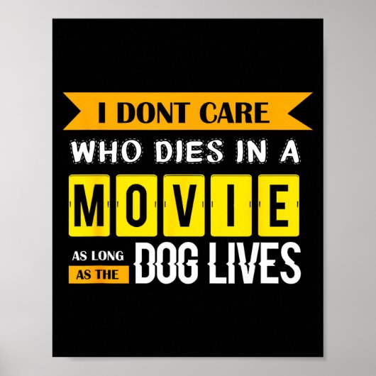 Funny Dog &amp; Puppy Lover Shirts I Don't Care Wh ポスター (正面)
