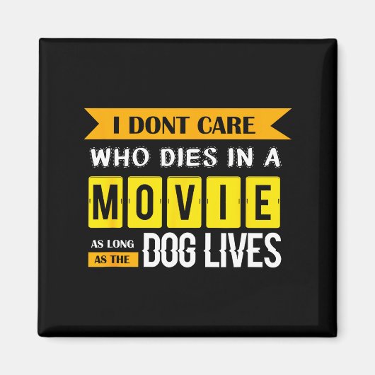 Funny Dog & Puppy Lover Shirts I Don't Care Wh マグネット (正面)
