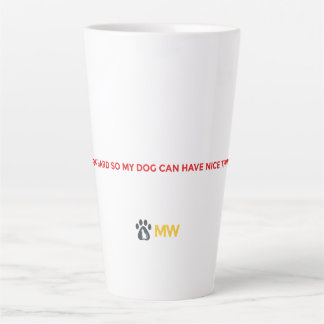 Funny Dog Lover Mug - I Work Hard For My Dog Coffe カフェラテマグ