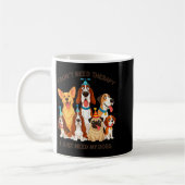 Funny Dog Lover Quote I Don’t Need Therapy Dogs  コーヒーマグカップ (左)