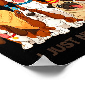 Funny Dog Lover Quote I Don’t Need Therapy Dogs ポスター (角)