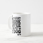 Funny Dog Lover Quotes Mug Dog Mom Dog Dad Gifts コーヒーマグカップ (正面左)