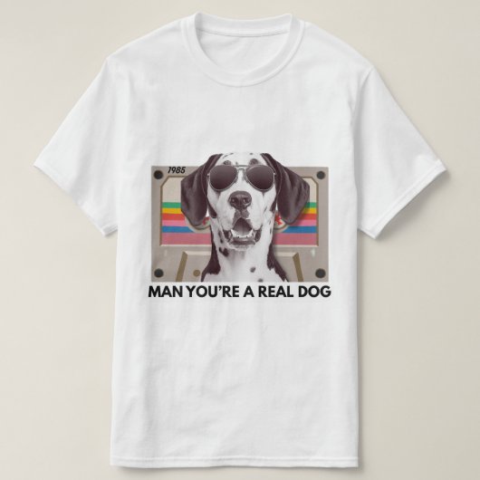 Funny Dog Meme – Man, You Are a Real Dog Quote Tシャツ (デザイン正面)