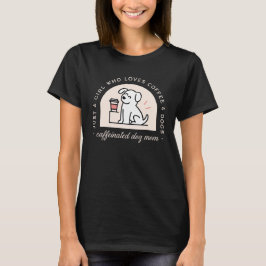 Funny dog mom coffee lover girl aesthetic black tシャツ