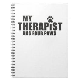Funny Dog Mom Dad Gift! My Therapist Has Four Paws ノートブック