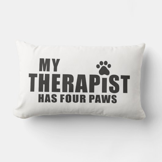 Funny Dog Mom Dad Gift! My Therapist Has Four Paws ランバークッション (正面)