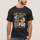 Funny Dog Poem Happy Father's Day Tシャツ (正面)