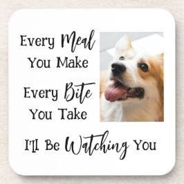 Funny Dog Saying Your Photo コースター