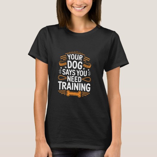 Funny Dog Trainer Tシャツ (正面)