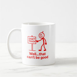 Funny “Don’t Touch” Stick Figure Design コーヒーマグカップ