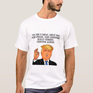 Funny Donald Trump Fathers Day T Shirt from Son Tシャツ