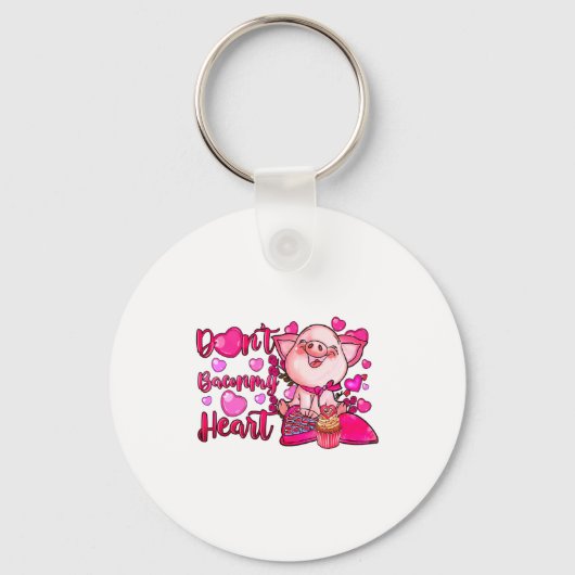 Funny Dont Bacon My Heart Cute G Valentines Da  キーホルダー (正面)