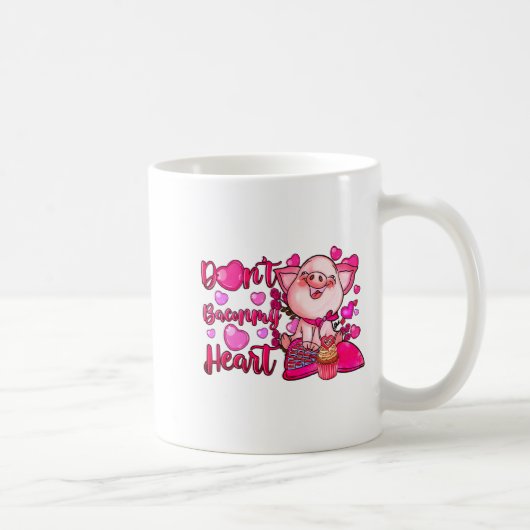 Funny Dont Bacon My Heart Cute G Valentines Da コーヒーマグカップ (右)