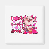 Funny Dont Bacon My Heart Cute G Valentines Da マグネット (正面)