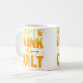 Funny Don'T Drink And Quilt Love Quilting コーヒーマグカップ (正面左)