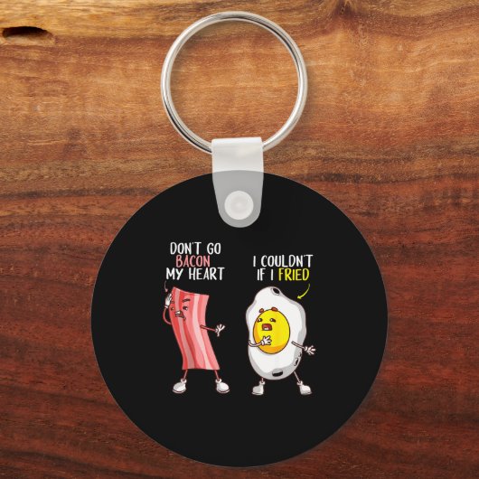 Funny Don't Go Bacon My Heart Cool Bacon And Egg G キーホルダー (正面)