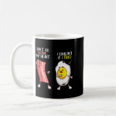 Funny Don't Go Bacon My Heart Cool Bacon And Egg G コーヒーマグカップ (左)