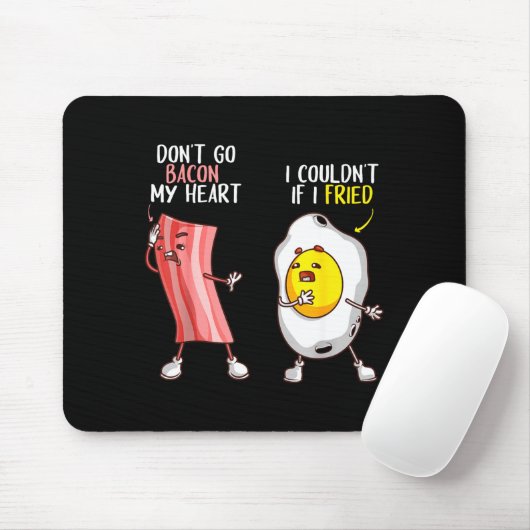 Funny Don't Go Bacon My Heart Cool Bacon And Egg G マウスパッド (マウス)