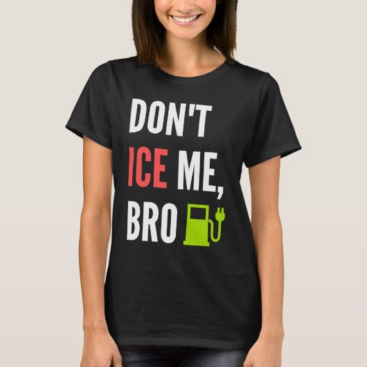 Funny Don't Ice Me Bro Electric Car Tシャツ (正面)