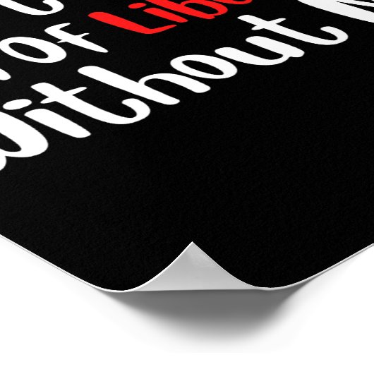 Funny Don't Make Fun Of Liberals Without Me Premiu ポスター (角)