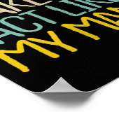 Funny Don't Make Me Act Like My Mama Novelty Sayin ポスター (角)