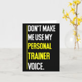 Funny Don't Make Me Use My Trainer Voice カード (黄色い花)