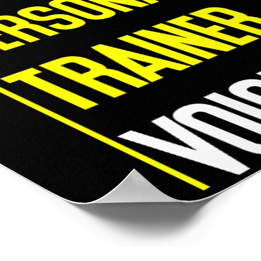 Funny Don't Make Me Use My Trainer Voice  ポスター (角)