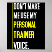 Funny Don't Make Me Use My Trainer Voice  ポスター (正面)