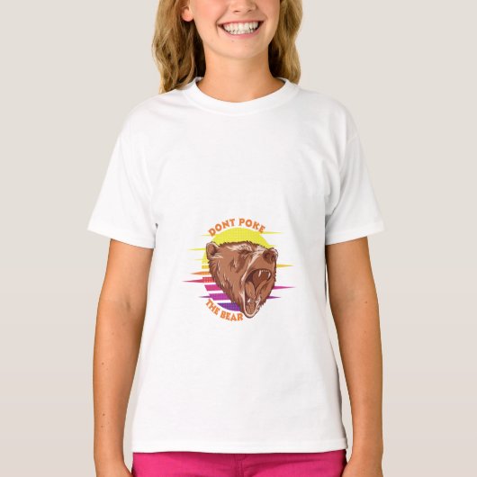 Funny Don't Poke The Bear - Sarcastic Quote Tシャツ (正面)