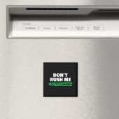 Funny Don't Rush Me I Get Paid By The Hour Sarcasm マグネット (インサイチュ (食洗機))