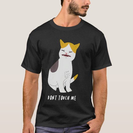 Funny Don't Touch Me Cat Ew Human Ew People Introv Tシャツ (正面)