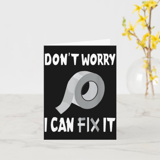 Funny Don't Worry - I Can Fix It - Duct Tape  カード (黄色い花)