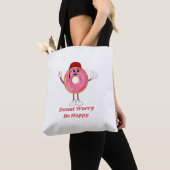 Funny Donut T-Shirt – Donut Worry Be Happy Gift トートバッグ (クローズアップ)