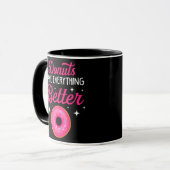 Funny Donuts Make Everything Better Donut Lover マグカップ (正面左)