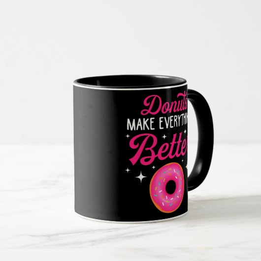 Funny Donuts Make Everything Better Donut Lover マグカップ (正面右)